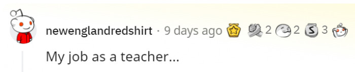 It's not something everyone can embrace, even if they've planned for that career.