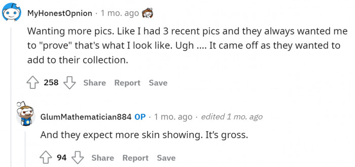 When they *lowkey* ask for more revealing photos over time, even when they don't necessarily say it directly. Women know.