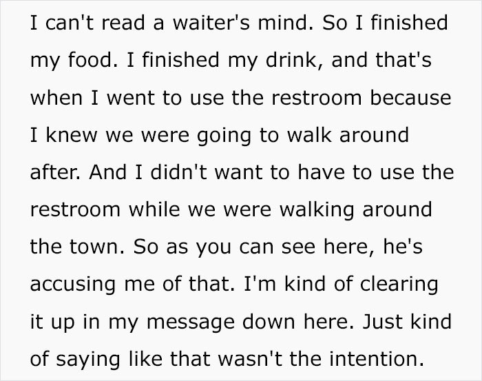 Nik explained that she didn't intentionally go to the restroom when the check arrived; she just wanted to use the bathroom before they left.