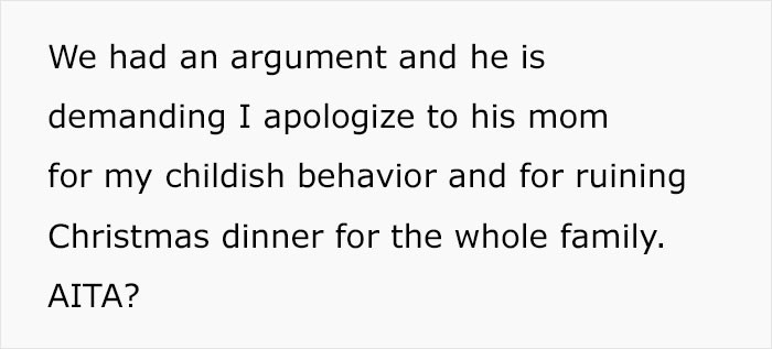 The husband wants her to apologize for embarrassing the mother-in-law in front of everyone.