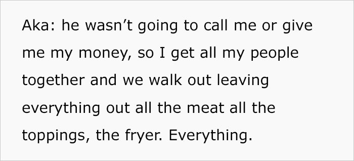 OP realized that he wasn't going to get paid.