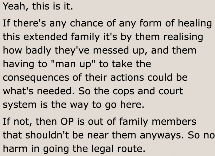 Involve the law so that they'll learn their lesson.