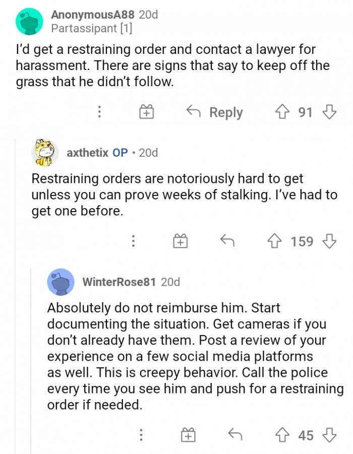 #19 Document the situation and file for harassment.