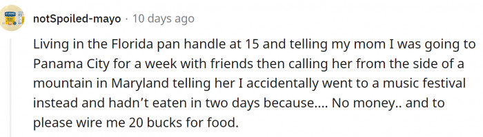 20. Hi, Mom. I am stranded with no food...
