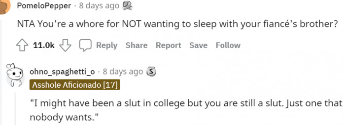 2. You're a sore loser because you don't want to sleep with him