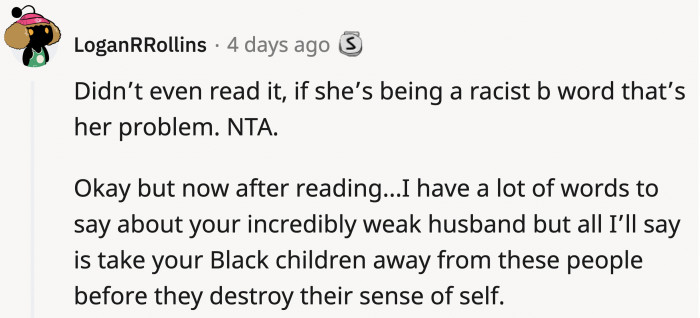 Being around her and people like her cannot be healthy for OP's children.