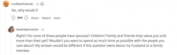 18. "No, why would I? "