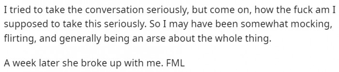 And that was the end of aauthor8's love story. Sure, he was being innocent, but his girlfriend, not so much.