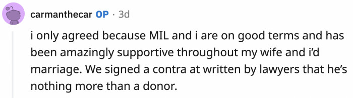 If he signed a contract, he would have a hard time dictating anything about the child's life.