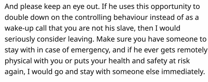 Always, always be on the lookout for further abusive behaviors