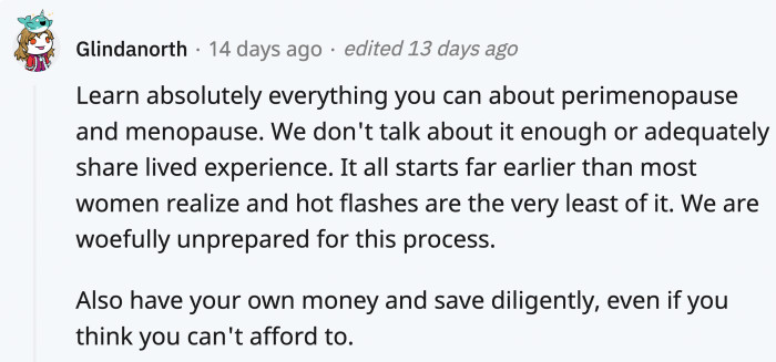 Women are prone to many hardships when it comes to menopause, so it’s wise to start preparing early.