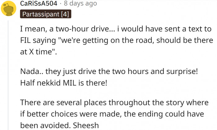 A two hour drive is a long way to someone's home, hence a text saying we're on the way would have been nice.