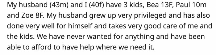 OP described the lifestyle that her family has