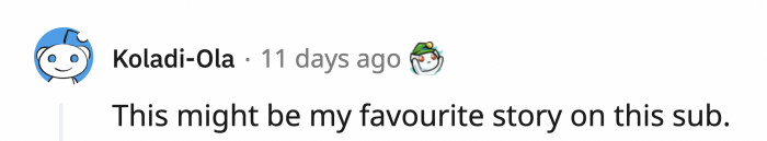 This story is so popular that it's even a favorite of one of the Redditors who commented