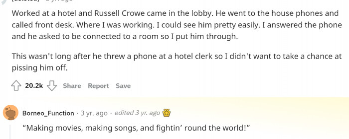 21. Do not provoke Russell Crowe. Ever