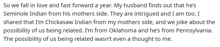 Her husband found out that he has Seminole Indian roots 