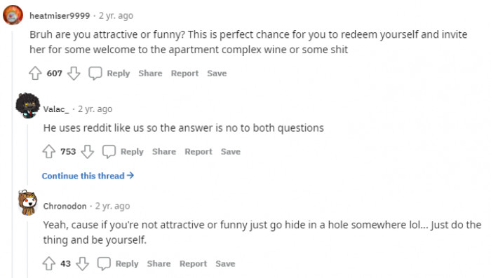 12. Perfect time to invite her for some "welcome to the apartment complex" wine.