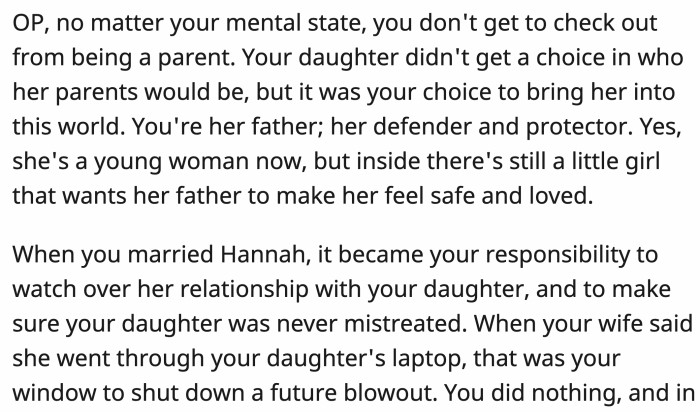 In the simplest terms, OP failed Morgan as a parent when he chose to be 