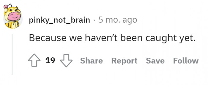 Shh, the secret's getting out.