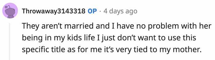 OP says he doesn't particularly feel like he owes Rita this courtesy, as she is just his father's girlfriend, and he just wants to reserve that specific title for his own late mother.