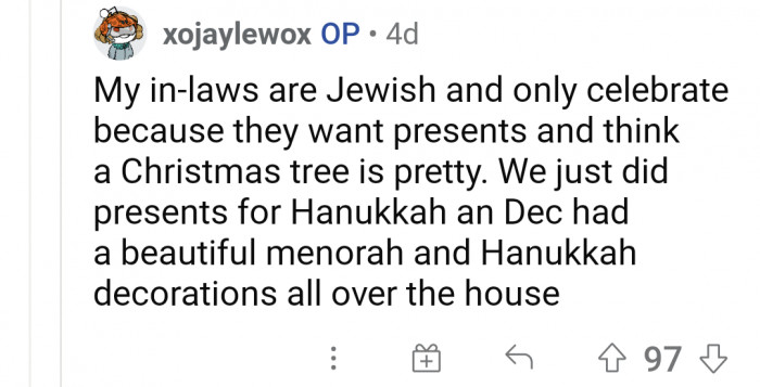 OP repeatedly had to explain to non-Jewish Redditors commenting that her Jewish in-laws have no real reason to celebrate Christmas as it is but that doesn't mean she wants her children celebrating it.
