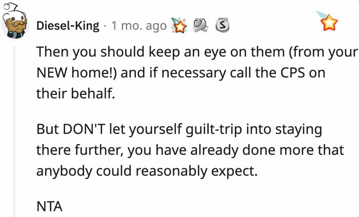 OP has taken on a major responsibility that wasn't hers; no one can fault her for moving out after all these years.