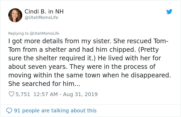 The family had been in the process of moving when Tom-Tom disappeared. “She moved within the same town and Tom-Tom disappeared during the dishevelment. She looked for him for several months but she had pretty much given up hope,” Cindi said.