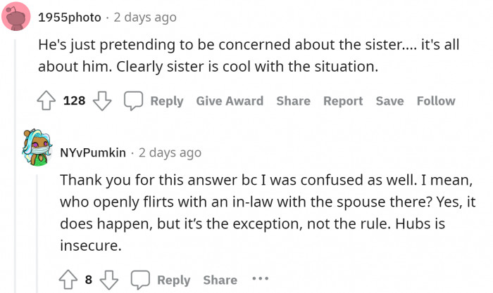 When the prego sister isn't offended, why is the husband overreacting for literally no reason?