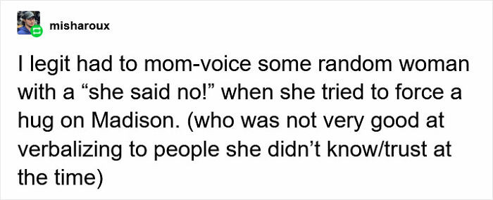 'Misharoux' says she has had a stranger try to force a hug on her daughter.