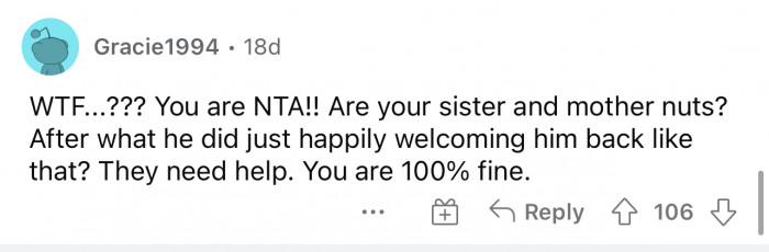 People had strong feelings about how the mom and sister reacted.