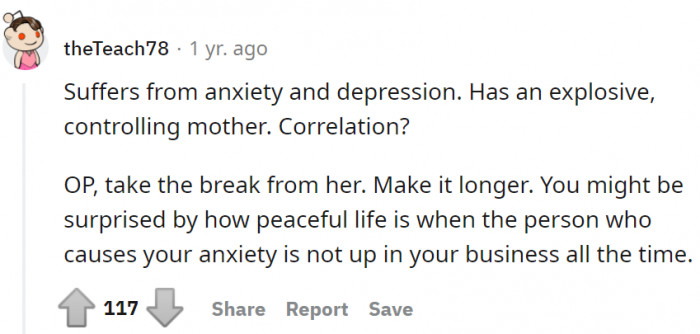 OP should take a break from her explosive and controlling mom.