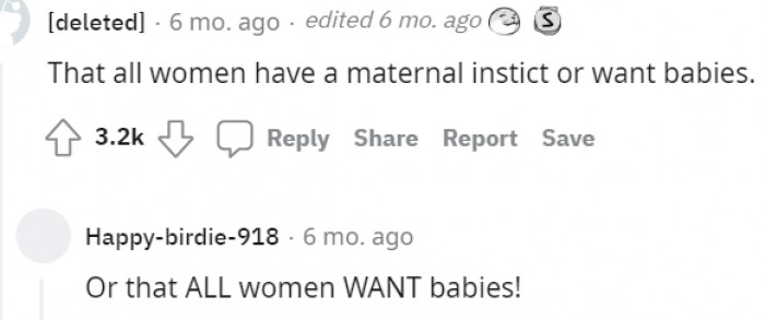 That all women want babies