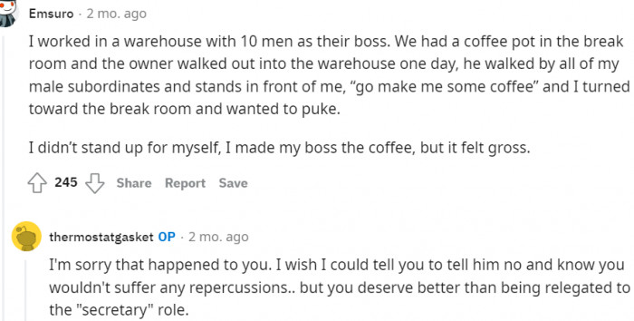 You deserve better than being relegated due to your gender