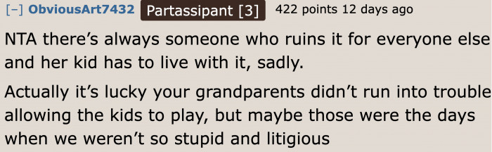 Her grandparents were lucky. She might not be if she keeps letting the children play, especially with a sue-happy parent around.