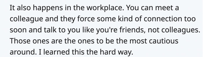 The phrase 'We're like family here' may sometimes be a warning sign in a workplace.