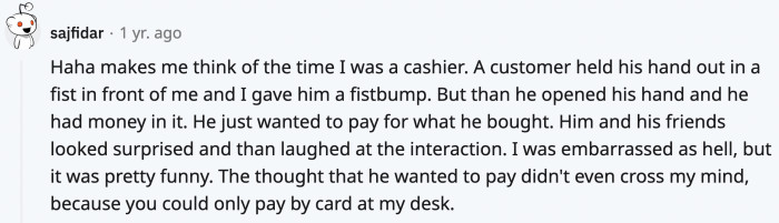 'Sir, This Is a Card-Only Lane. Fist Bumps Aren't Allowed as Payment; That'll Be Aisle 12'