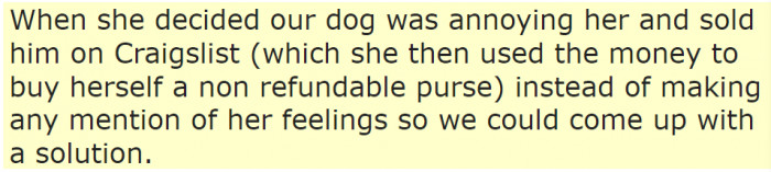 She sold their dog for a purse.