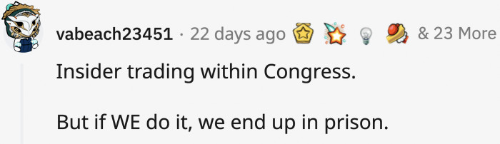 6. They also get paid vacations, earn significantly more than most of us, and their job is part-time, yet they're telling the rest of us that these basic rights are not beneficial.