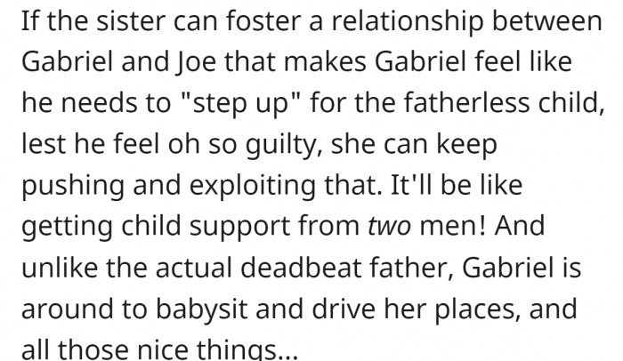 But also agree that OP’s sister is playing mind games with Gabe