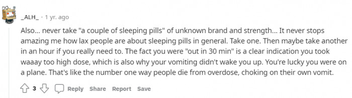 Another commenter saying that the sleeping pills may have been a bad idea.