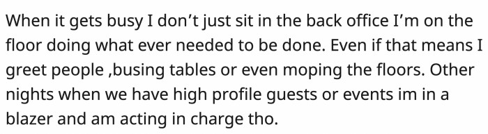 OP works alongside the crew whenever the place is packed, especially during the holidays.