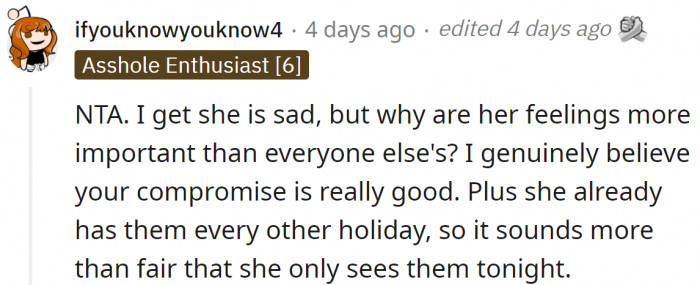 The OP offered her a fair compromise, and she should have accepted it.