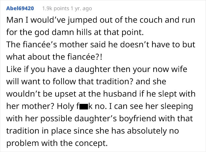 Right, this concept only creates the possibility of sleeping with their daughter's potential husband.
