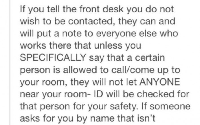 They will not let ANYONE near your room.