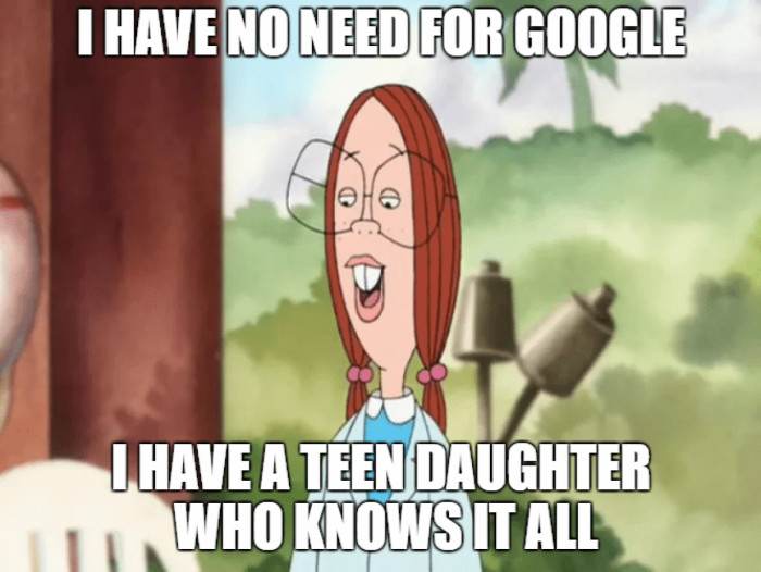 Memes For Parents That Have Teenage Girls That Are So Relatable