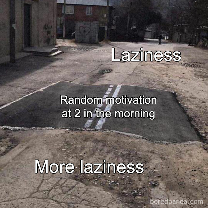 24. Laziness is all around