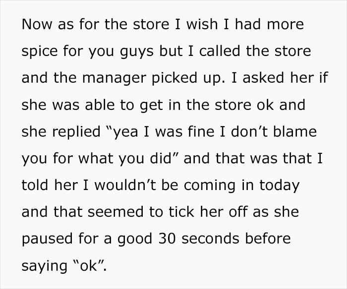 OP decided then not to come in to her work the next day. Payback maybe?