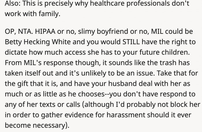 One thing is for sure, though: OP has every right to decide who she exposes her future kids to