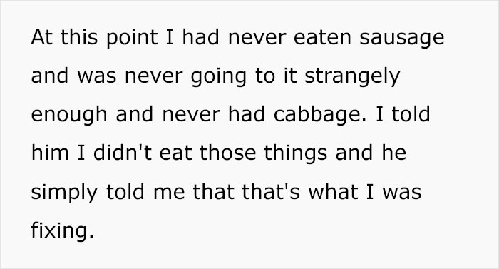 Wife explained she had never had it before, but he insisted she make it.