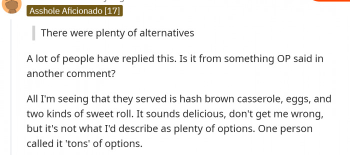 Someone mentioned that there was plenty of food to choose from; one Redditor disagreed.